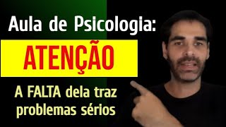 Aula de Psicologia - Atenção