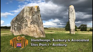 UNESCO: Stonehenge, Avebury \u0026 Associated Sites Part 1 - Avebury