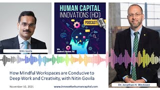 HCI Webinar: How Mindful Workspaces are Conducive to Deep Work and Creativity, with Nitin Govila