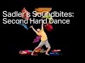 Second Hand Dance - Getting Dressed (Sadler's Soundbites)