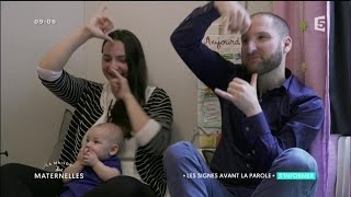 Communiquer avec bébé grâce à la langue des signes - La Maison des Maternelles - France 5
