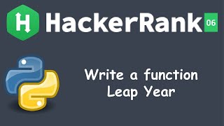 Write a function Leap Year | HackerRank Solution | Python | Easy | Introduction | Hindi