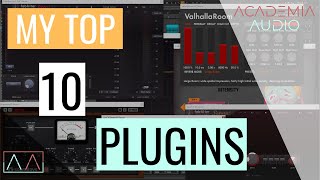 Top 10 Plugins I Can't Live Without
