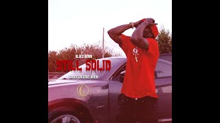 Still Solid (Freestyle) - Blacc Benni