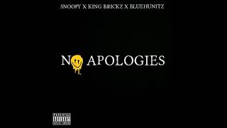 No Apologies - Snoopy X Queen Brickz x BlueHunitz