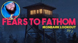 FEARS TO FATHOM: Ironbark Lookout #1