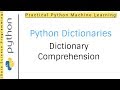 Python Dictionaries Tutorial 11 | Python dictionary comprehension | Python Dictionary Loop