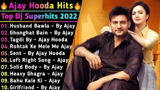 Ajay Hooda New Songs | New Haryanvi Song Jukebox 2023 | Ajay Hooda Superhit Haryanvi Songs 2023