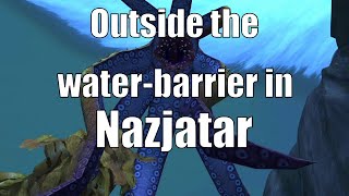 Outside the water-barrier in Nazjatar - WoW Exploration - World of Warcraft BfA
