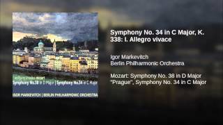 Symphony No. 34 in C Major, K. 338: I. Allegro vivace