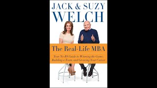 The Secret Weapon of $400 Billion CEOs | The Real-Life MBA by Jack Welch, Suzy Welch #booksummary