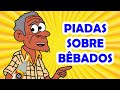 PIADAS SOBRE BÊBADOS - HUMORISTA THIAGO DIAS