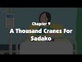 Chapter 9 - A Thousand Cranes for Sadako - English Coach 6 | English Story