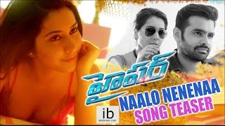 Hyper Naalo Nenenaa Song Teaser | Ram | Raashi Khanna - idlebrain.com