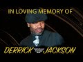 Derrick Jackson Celebration of Life