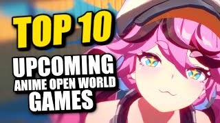 10 Upcoming Anime Open World Games in 2024 ! (Genshin Inspired Games) [New Anime Action Rpgs]