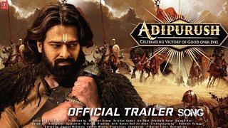 Adipurush Teaser.Adipurush Trailer.{(Song)}😱.Adipurush Song.adipurush song hindi.#adipurush #songs