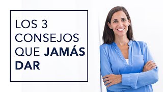 LOS 3 CONSEJOS QUE JAMÁS DAR A UNA PERSONA CON ANSIEDAD