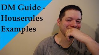 Dm Guide: Houserules Example