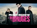 In Bruges 2008 (Movie review)