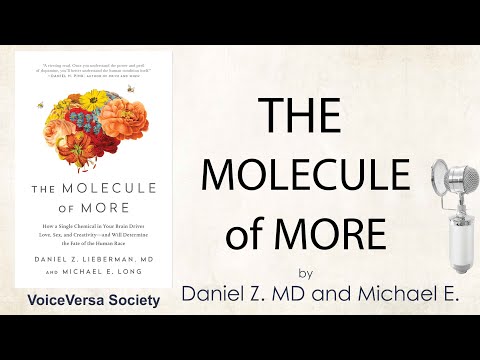 Audiobook: THE MOLECULE OF MORE by DANIEL Z. LIEBERMAN, MD and MICHAEL E. LONG