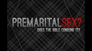 Is Premarital Sex a Sin?