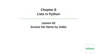 Chapter 8 | Accessing Python List Items