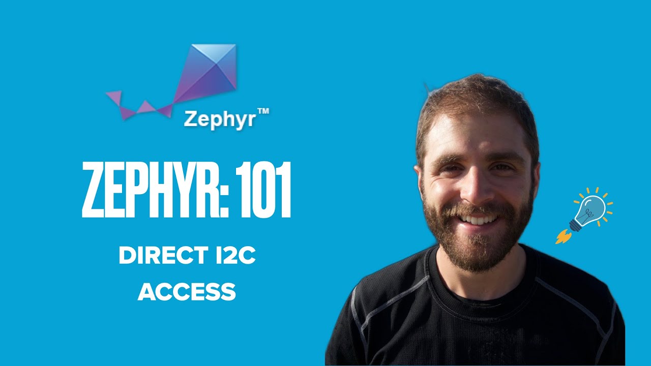 Zephyr 101 - Direct I2C Access - YouTube