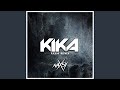 Kika (Remix)