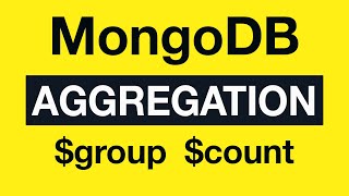 19 Aggregation Example 9 $group and $count - MongoDB Aggregation Tutorial
