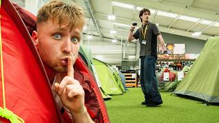 Camping in a Tent Store, Until I Get Caught