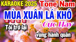 Karaoke Mùa Xuân Lá Khô Tone Nam Nhạc Sống Am | Karaoke Huỳnh Lê