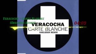 Veracocha - Carte Blanche (Sneijder Remix)