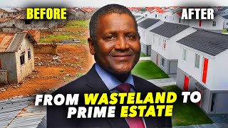 How The Richest Man in Africa Transformed an Entire City | Ownahomeng TV | Feel at Home