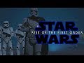 Star Wars: Rise Of The First Order Fan Film