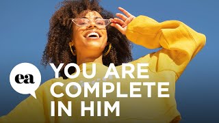 You Are Complete in Him | Joyce Meyer