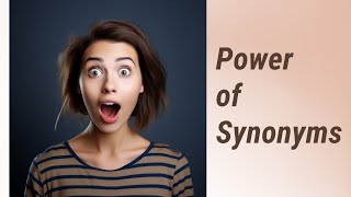"Synonyms Uncovered: Enhance Your Academic English!"