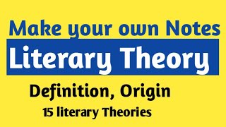 Literary theory | Literary Theory and criticism | Literary Theory in English literature