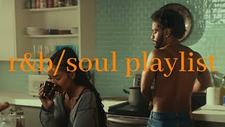 falling in love with life again r b soul playlist