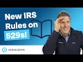 Does the New IRS Rule Make 529 Plans Even Better?