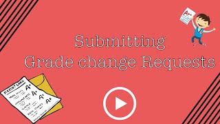 Grade change request