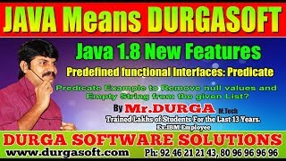 Java 8||Predicate Example to Remove null Values and empty String from the given List || by Durga