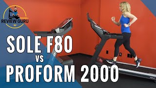 Treadmill Comparison - Sole F80 vs ProForm Pro 2000