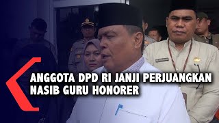 Anggota DPD RI Janji Perjuangkan Nasib Guru Honorer