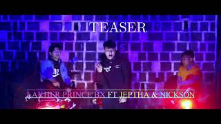 Hellai Di - Lakher Prince Bx ft Nicktea ft Jeptha || Official Teaser