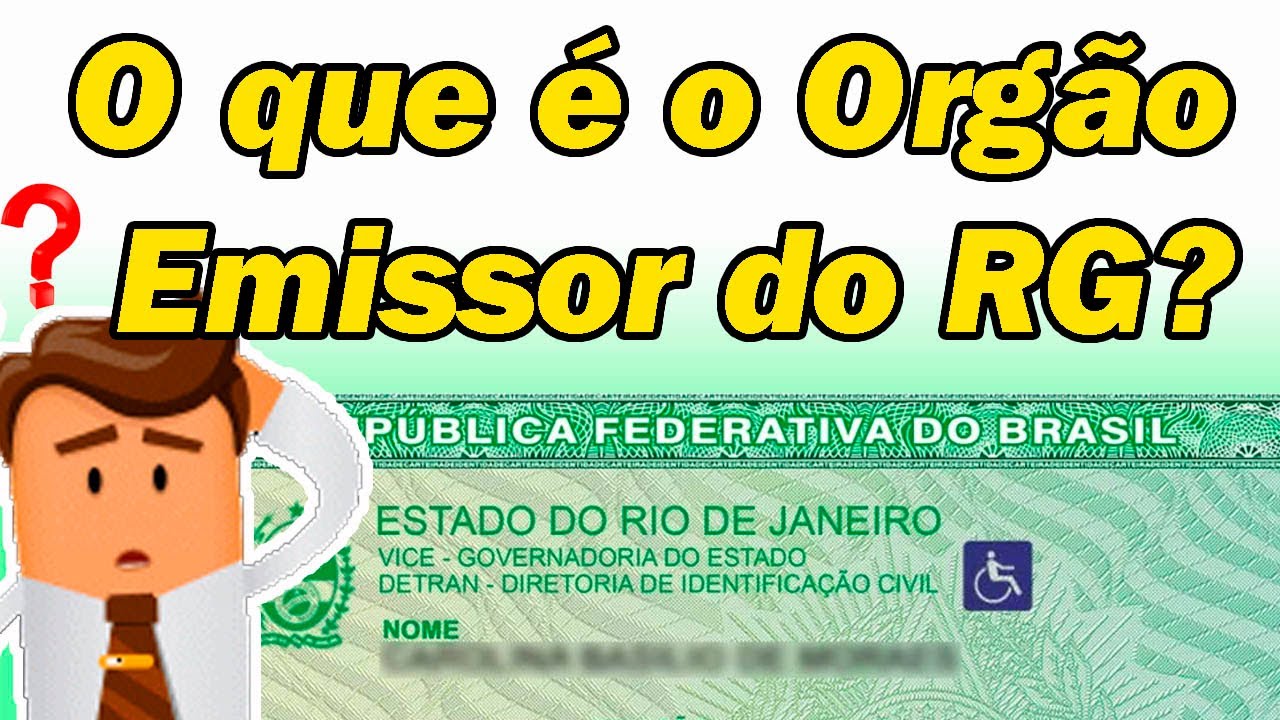 O Que é O Orgão Emissor Do RG? Tire Suas Dúvidas! - YouTube