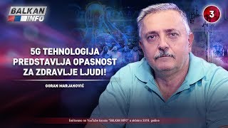 INTERVJU: Goran Marjanović - Nove tehnologije predstavljaju opasnost za zdravlje ljudi! (31.10.2019)