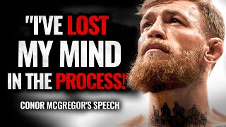 Conor McGregor's Speech Will Leave You SPEECHLESS | One of The Best Motivational Videos Ever