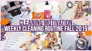 WEEKLY CLEANING ROUTINE CLEAN WITH ME FALL 2019 | EXTREME CLEANING MOTIVATION + HOMEMAKING MEAL PLAN