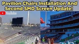 Pavilion Chairs Installation and Second SMD Screen Update